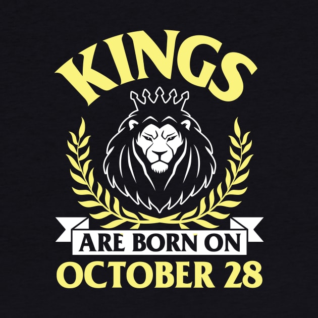 Happy Birthday To Me You Papa Dad Uncle Brother Husband Son Cousin Kings Are Born On October 28 by bakhanh123